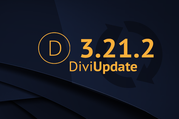 Divi Theme Update 3.21.2