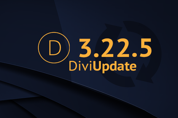 Divi Theme Update 3.22.5