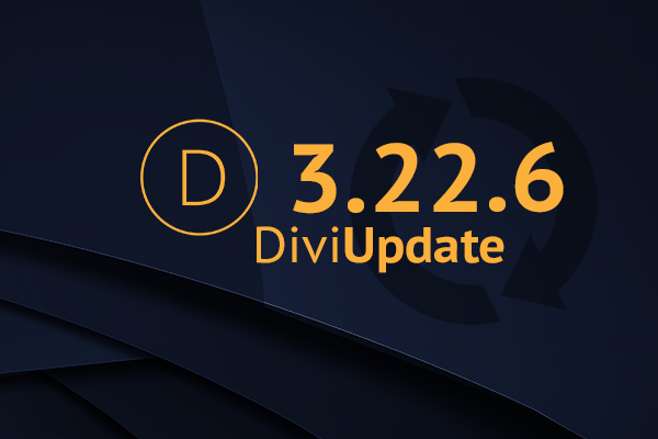 Divi Theme Update 3.22.6