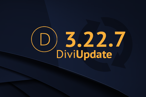 Divi Theme Update 3.22.7