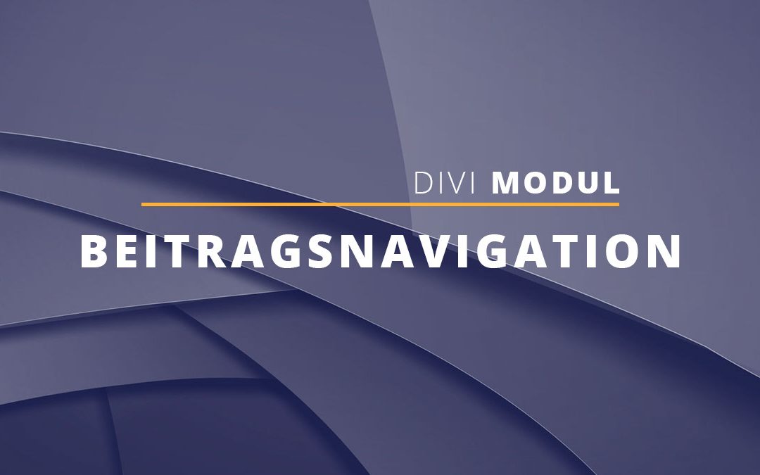Divi Modul – Beitragsnavigation