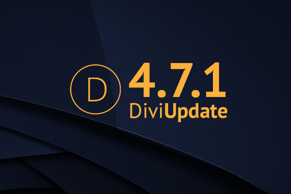 Divi Theme Update 4.7.1