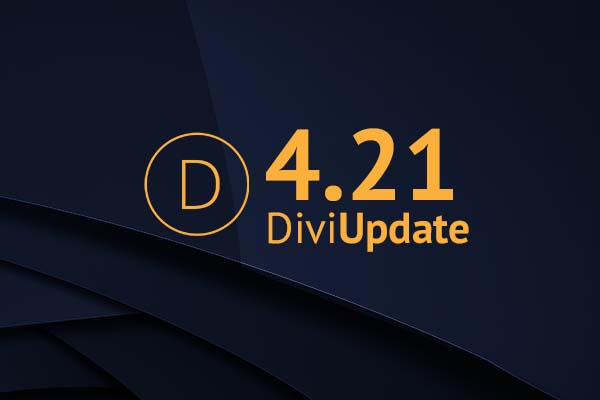 Divi Theme Update 4.21